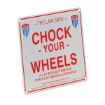 Aluminum Enamel Wheel Chock Sign 9.75 In