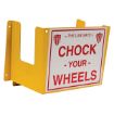 Steel Wheel Chock Holder with Chock Your Wheels Sign