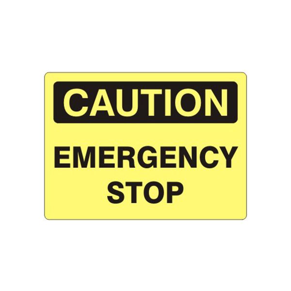 Caution: Emergency Stop sign - C-161414