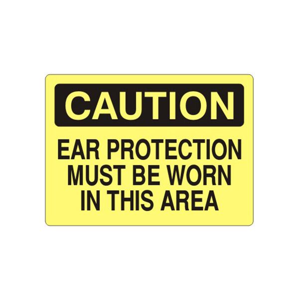 Caution: Ear Protection Must Be Worn In This Area sign - C-160414