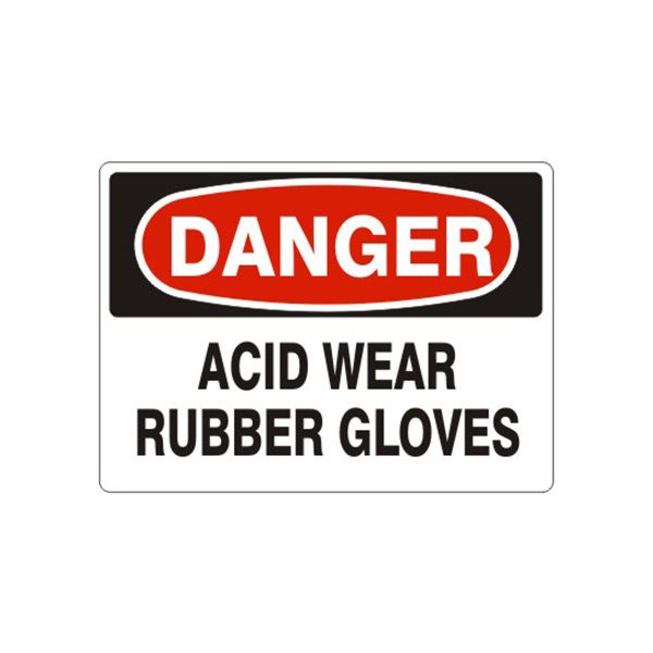 Danger: Acid Wear Rubber Gloves sign - D-000814