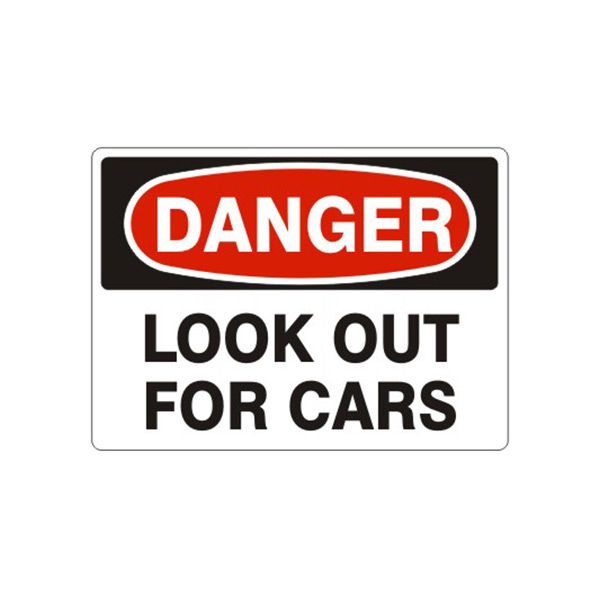 Danger: Look Out For Cars sign - D-451214