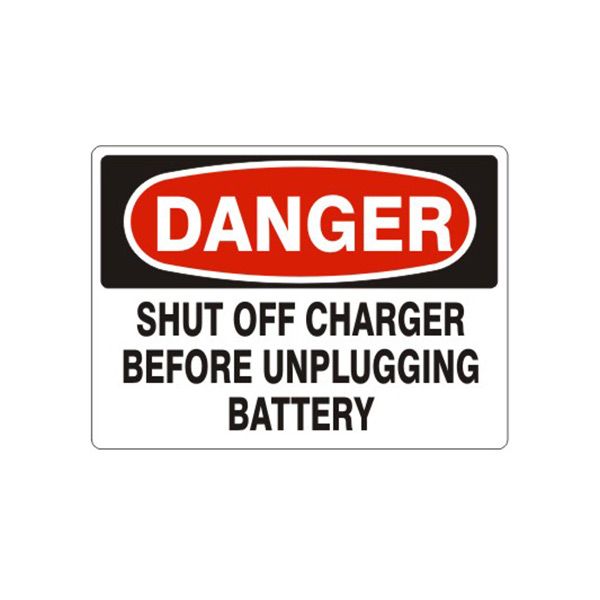 Danger: Shut Off Charger Before Unplugging Battery sign - D-711214