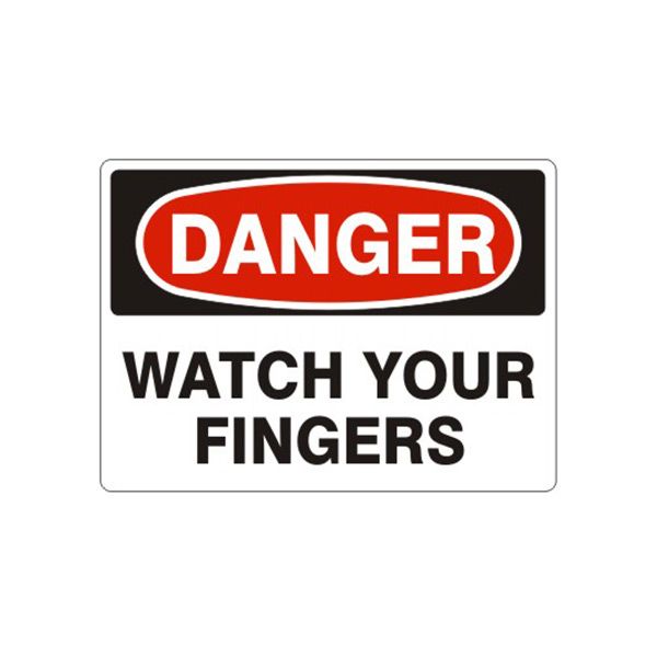 Danger: Watch Your  Fingers sign - D-920314