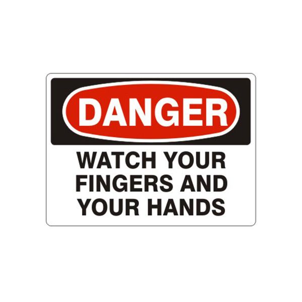 Danger: Watch Your Fingers And Your Hands sign - D-963114