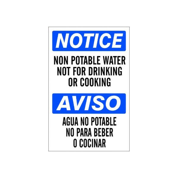 Notice: Non Potable Water Not For Drinking Or Cooking Aviso Agua sign - M-075931
