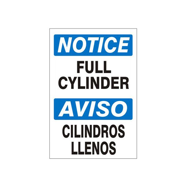Notice: Full Cylinder/ Aviso Cilindros Llenos sign - M-996231