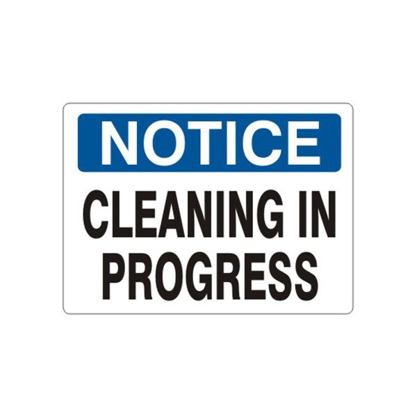 Notice: Cleaning In Progress sign - N-080214