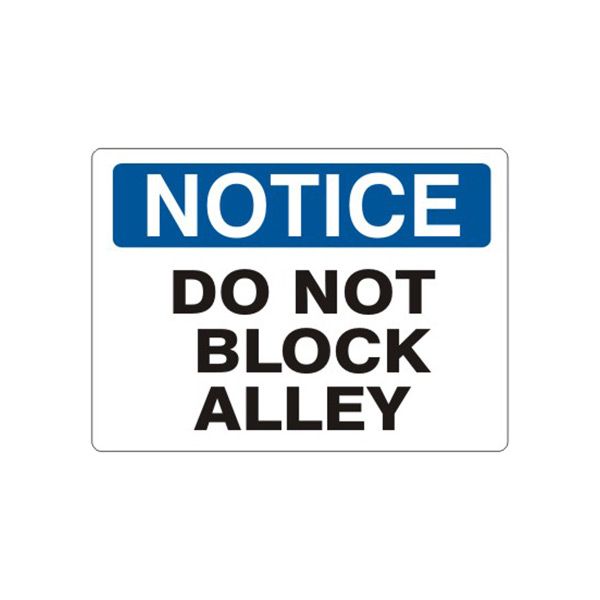 Notice: Do Not Block Alley sign - N-110214