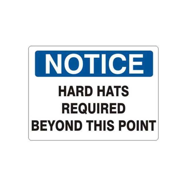 Notice: Hard Hats Required Beyond This Point sign - N-370614