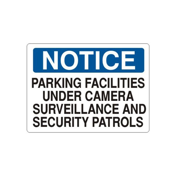 Notice: Parking Facilities Under Camera Surveillance And Security Patrols sign - N-600314