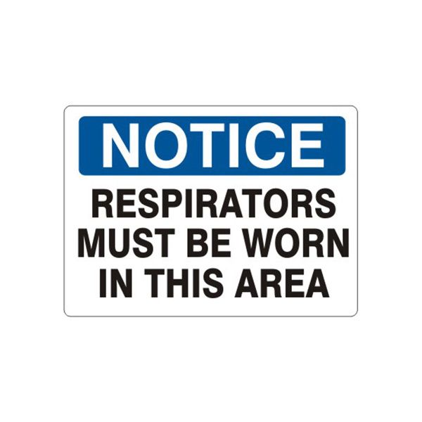 Notice: Respirators Must Be Worn In This Area sign - N-660244