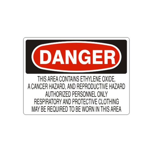 Danger: This Area Contains Ethylene Oxide  A Cancer Hazard  And Reproductive sign - D-810214