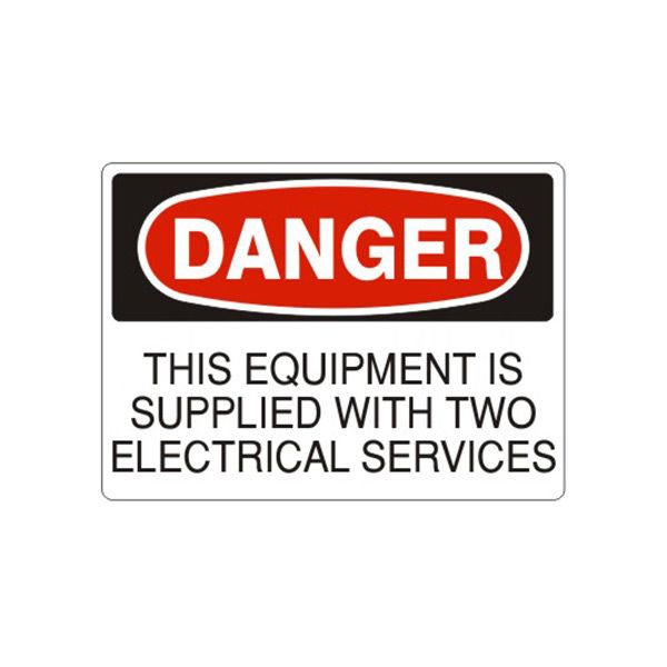 Danger: This Equipment Is Supplied With Two Electrical Services sign - D-810914