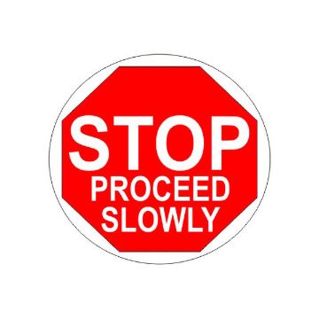 Stop Proceed Slowly Floor Decal, Anti-Slip, 17” Stop Proceed Slowly Floor Decal - FD-4