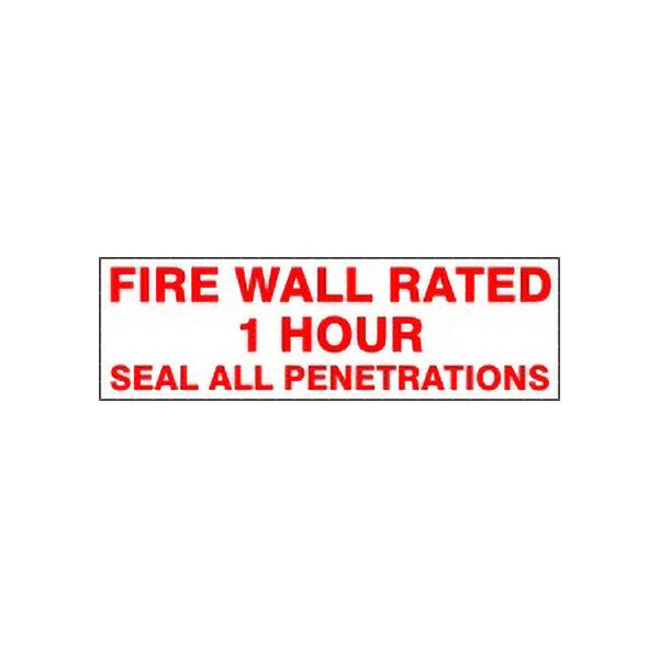 Fire Wall Rated 1 Hour Seal All Penetrations sign - FWS-F4