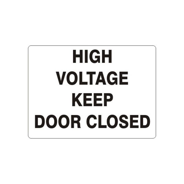 High Voltage Keep Door Closed sign - G-375514