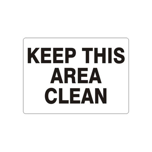 Keep This Area Clean sign - G-441514