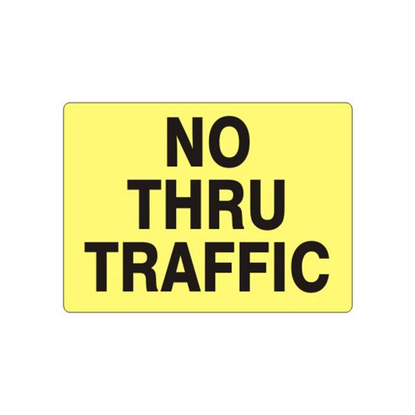 No Thru Traffic sign - G-490514