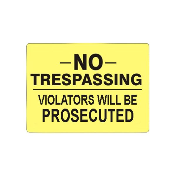 No- Trespassing Violators Will Be Prosecuted sign - G-491614