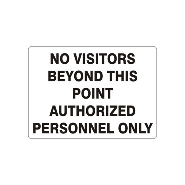 No Visitors Beyond This Point Authorized Personnel Only sign - G-493114