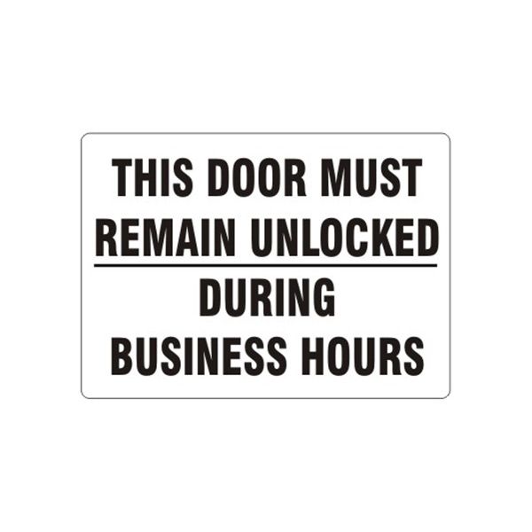 This Door Must Remain Unlocked During Business Hours sign - G-934814