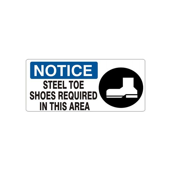 Notice: Steel Toe Shoes Required In This Area With Picto sign - NP-711871