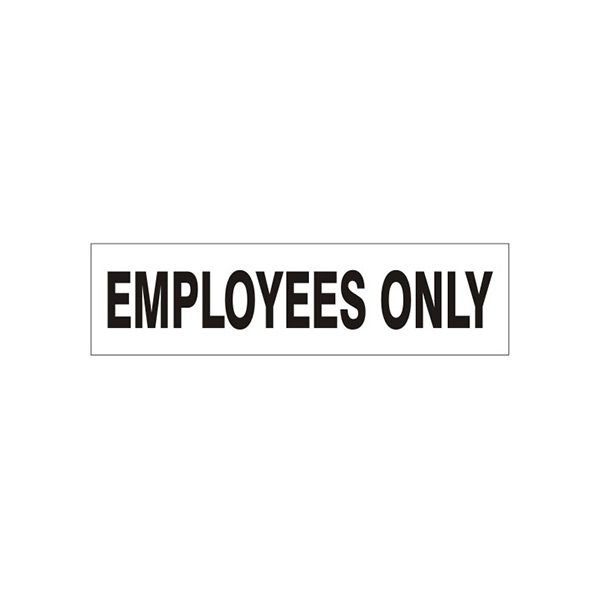 Employees Only Pressure Sensitive Decal - PD-1654