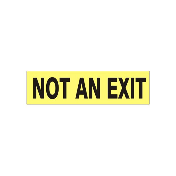 Not An Exit Black On Yellow sign - PD-4944