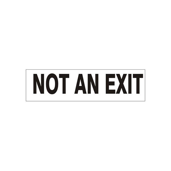 Not An Exit Black On White sign - PD-4945