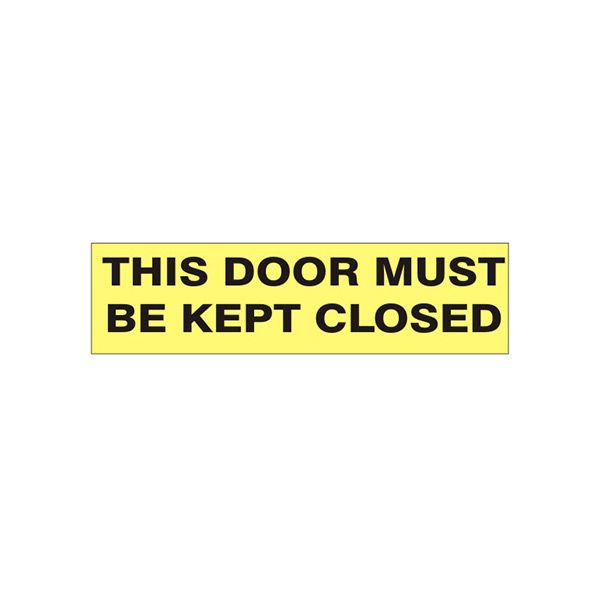 This Door Must Be Kept Closed Pressure Sensitive Decal - PD-8114