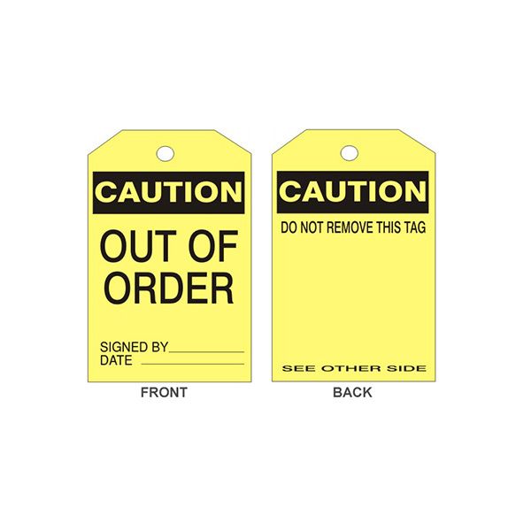 Caution Out Of Order Tag, Rigid Vinyl, 6.125X3