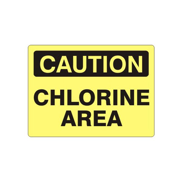 Caution: Chlorine Area sign, Plastic (.040), 10X14
