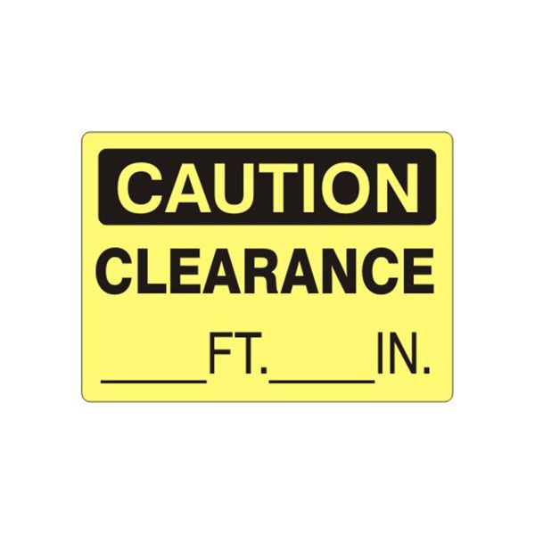 Caution: Clearance ___Ft.___In sign, Adhesive Vinyl, 14X20