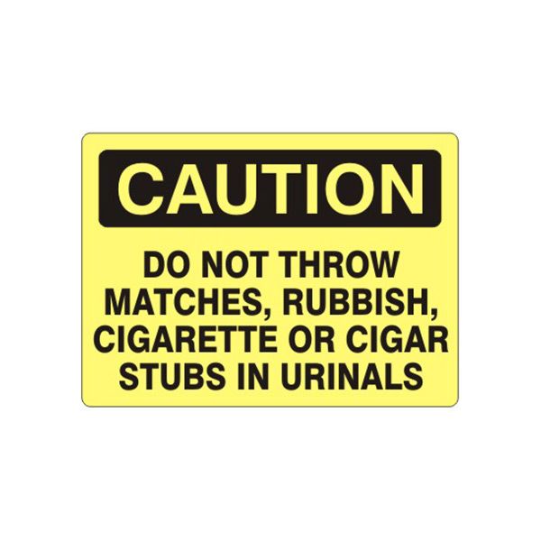 Caution: Do Not Throw Any Matches  Rubbish   Cigar Or Cigarette Stubs sign, Aluminum (.040), 14X20