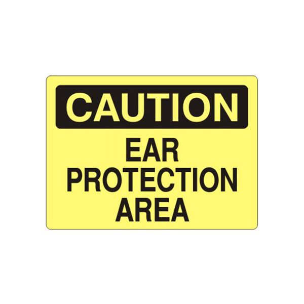 Caution: Ear Protection Area sign, Aluminum (.040), 7X10