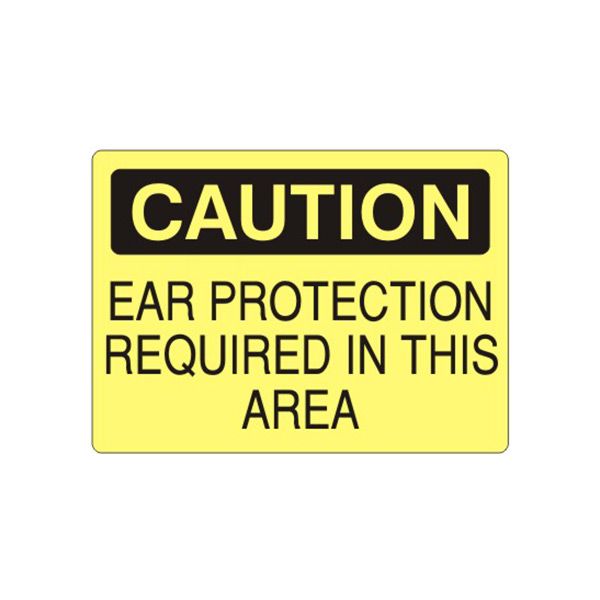 Caution: Ear Protection Required In This Area sign, Aluminum (.040), 7X10