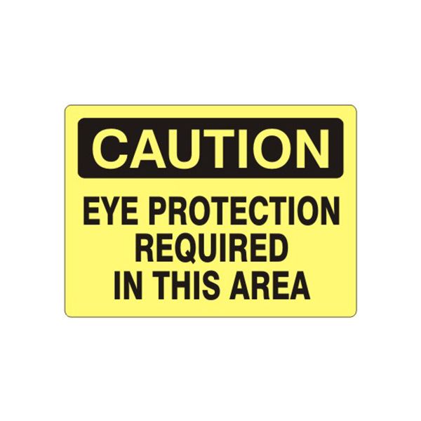 Caution: Eye Protection Required In This Area sign, Aluminum (.040), 7X10