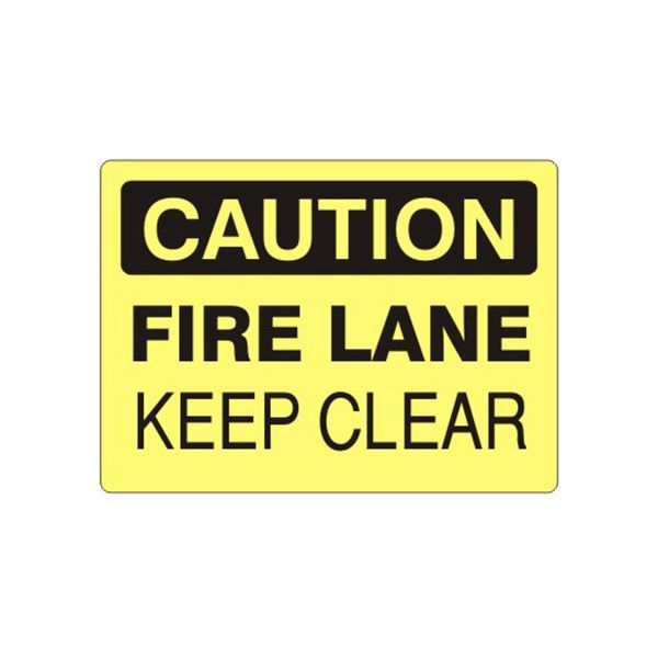 Caution: Fire Lane Keep Clear sign, Aluminum (.040), 14X20