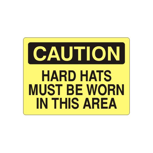 Caution: Hard Hats Must Be Worn In This Area sign, Adhesive Vinyl, 14X20