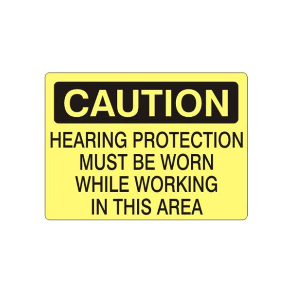 Caution: Hearing Protection Must Be Worn While Working In This Area sign, Plastic (.040), 14X20