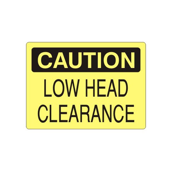 Caution: Low Head Clearance sign, Plastic (.040), 14X20