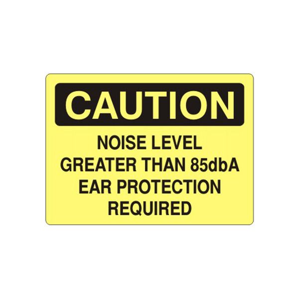 Caution: Noise Level Greater Than 85Dba  Ear Protection Required sign, Aluminum (.040), 14X20