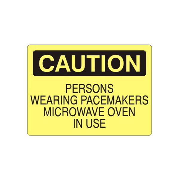 Caution: Persons Wearing Pacemakers Microwave Oven In Use sign, Adhesive Vinyl, 7X10