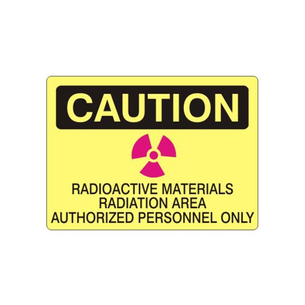 Caution: Radioactive Materials Radiation Area Authorized Personnel Only With Symbols sign, Plastic (.040), 14X20