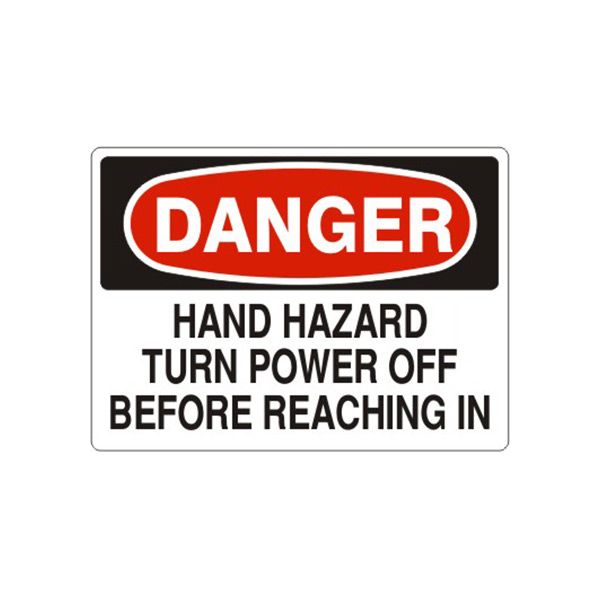 Danger: Hand Hazard Turn Power Off Before Reaching In sign, Adhesive Vinyl, 14X20