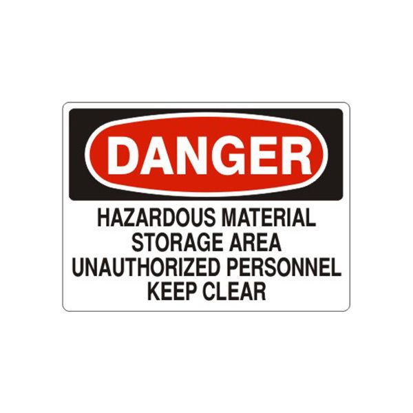 Danger: Hazardous Material Storage Area Unauthorized Personnel Keep Clear sign, Adhesive Vinyl, 14X20