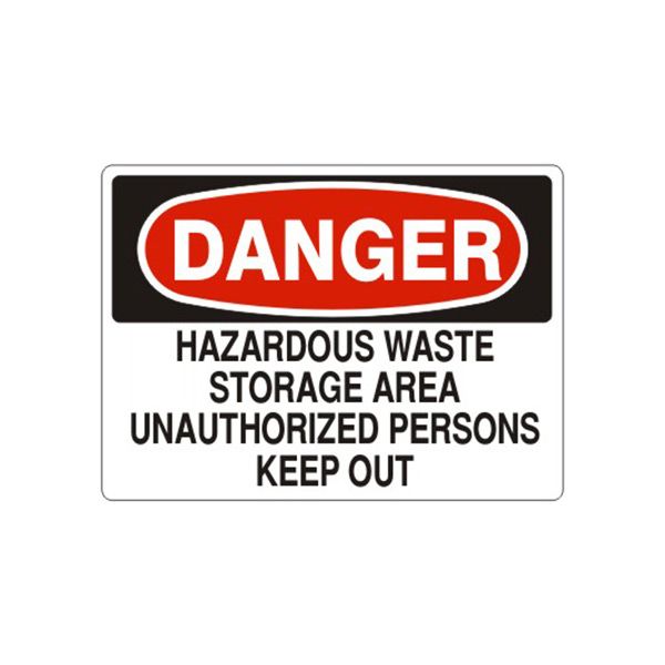 Danger: Hazardous Waste Storage Area Unauthorized Persons Keep Out, Plastic (.040), 14X20