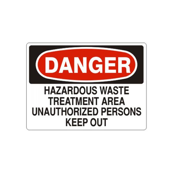 Danger Hazardous Waste Treatment Area Unauthorized Persons Keep Out sign, Aluminum (.040), 10X14