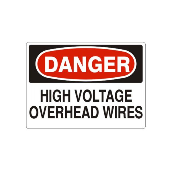 Danger: High Voltage Overhead Wires, Plastic (.040), 7X10